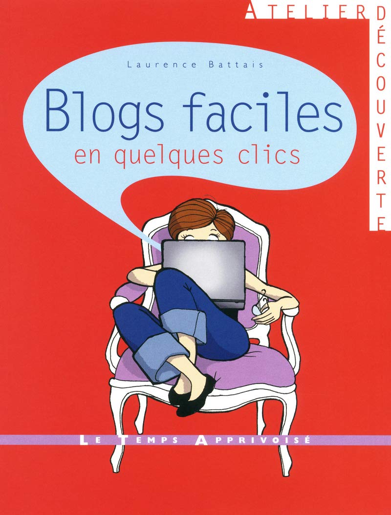 BLOGS FACILES EN QUELQUES CLICS 9782299001562