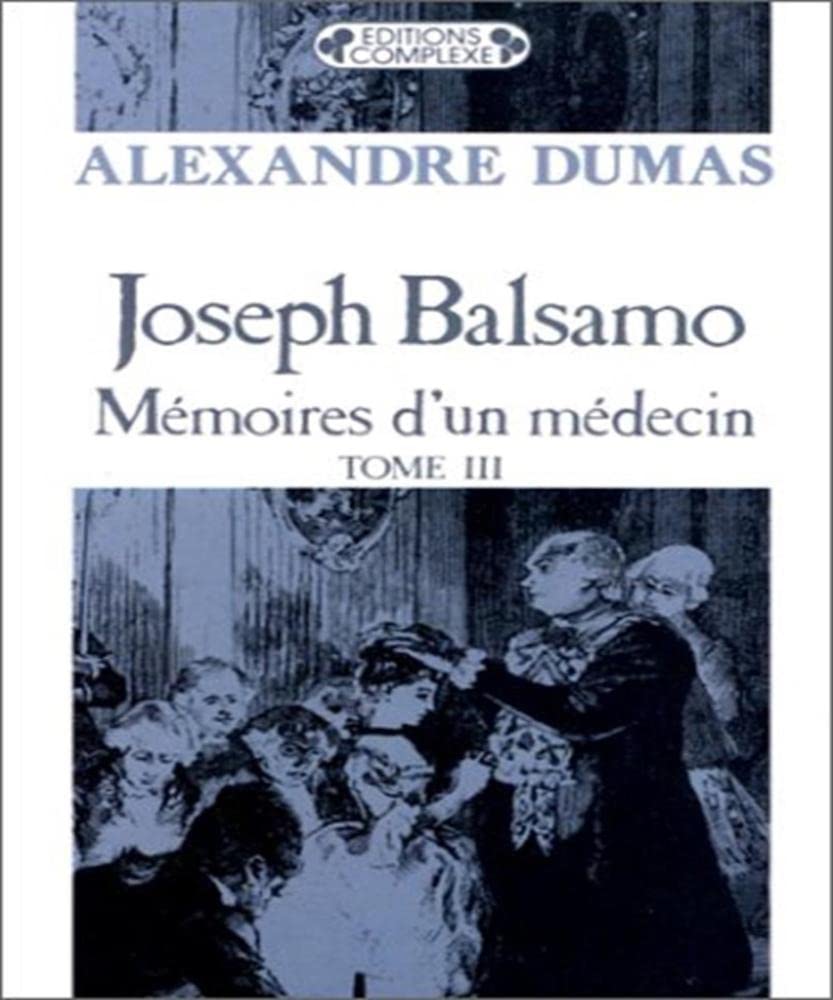 Joseph Balsamo, tome 3 9782870272879