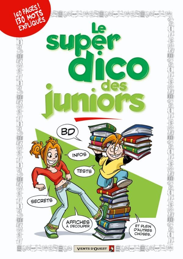 Le Super Dico des Juniors - 2010 9782749305547