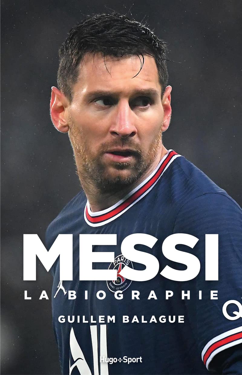 Messi - La biographie 9782755694765