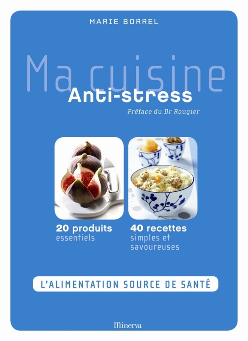 Ma cuisine Anti-stress 9782830709964