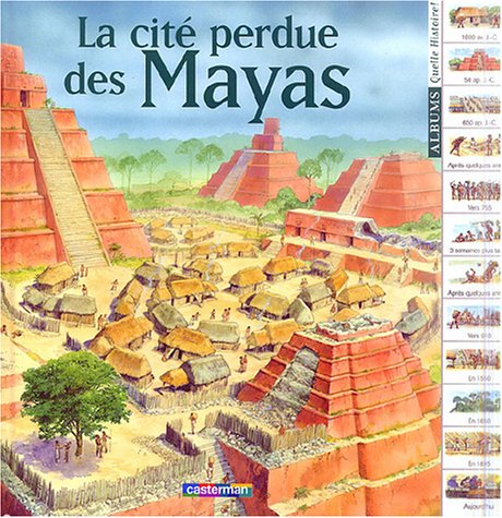 La cité perdue des Mayas 9782203160163