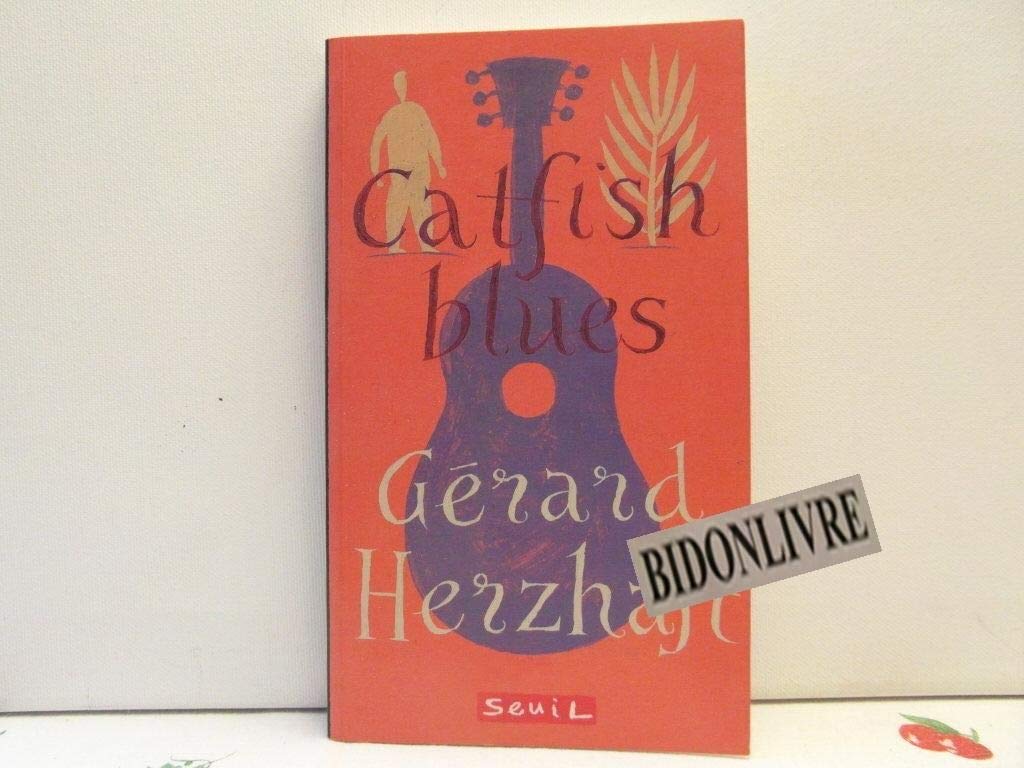 Catfish Blues 9782020295062