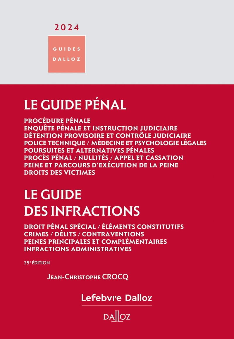 Guide pénal - Guide des infractions 2024. 25e éd. 9782247224777