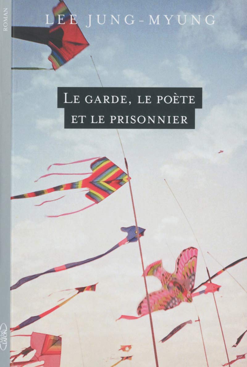 Le garde, le poète et le prisonnier 9782749922041