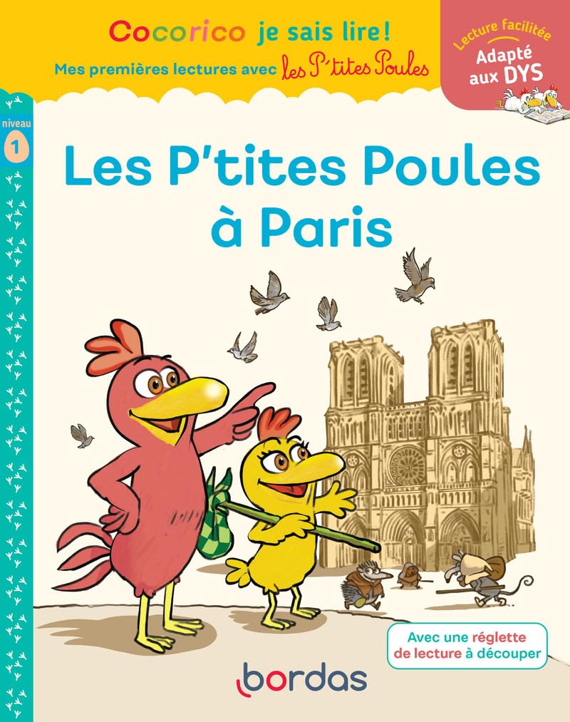 Cocorico Je sais lire ! Mes Premières lectures - Les P'tites Poules à Paris, spécial DYS 9782047359846