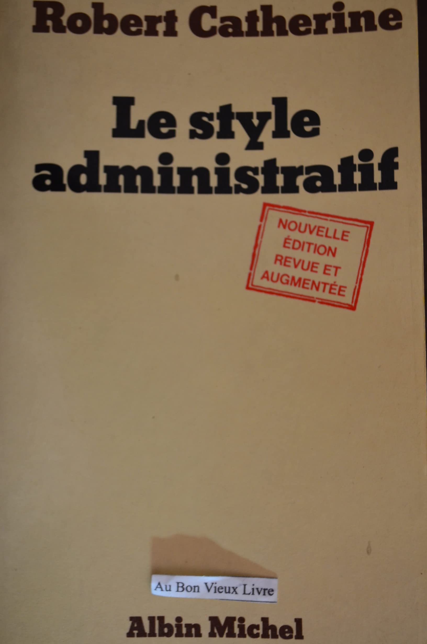 Le style administratif 9782226014467