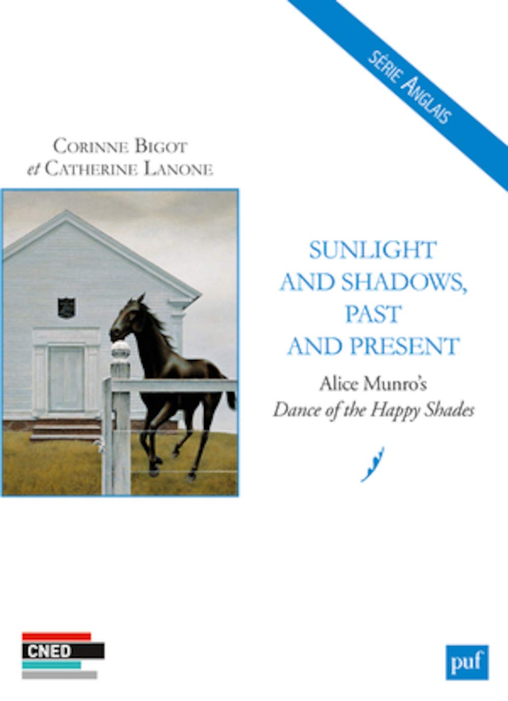 Sunlight and Shadows, Past and Present. Alice Munro's Dance of the Happy Shades 9782130632931