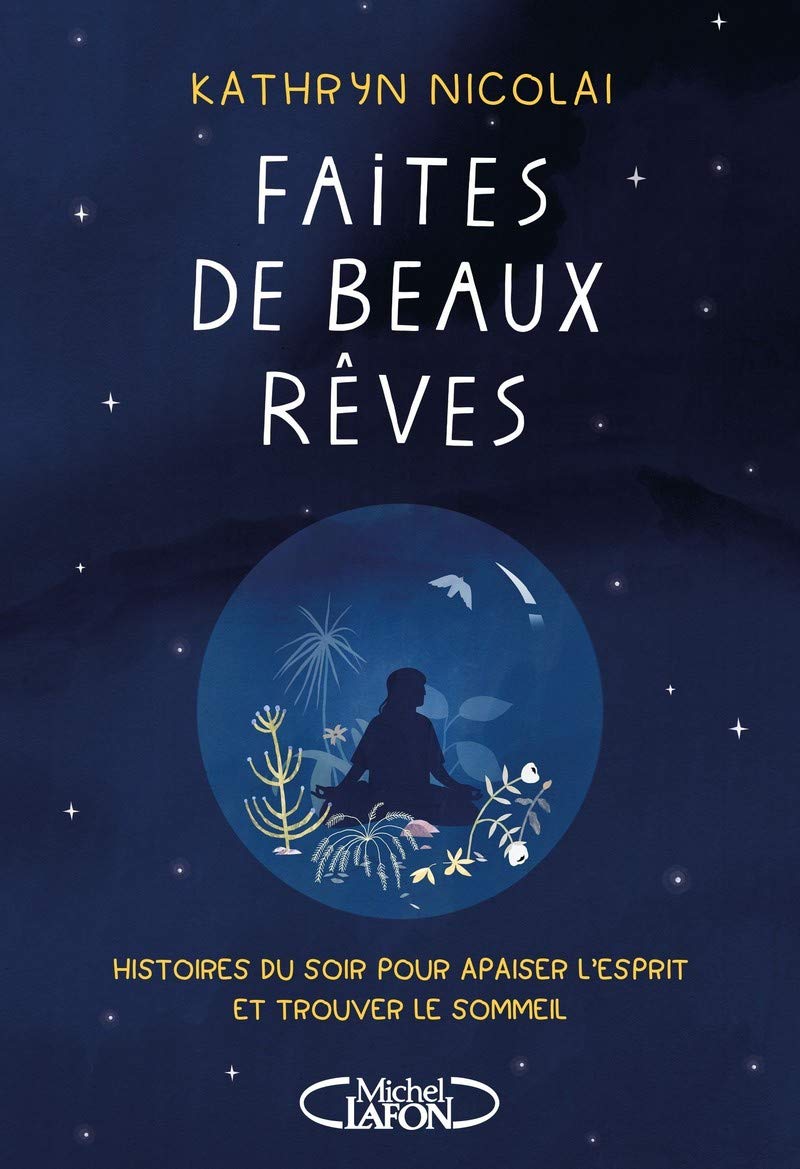 Faites de beaux rêves 9782749944630