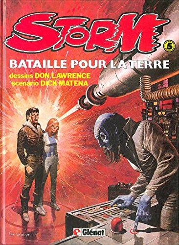 Storm, tome 5 : Bataille pour la terre 9782723403177