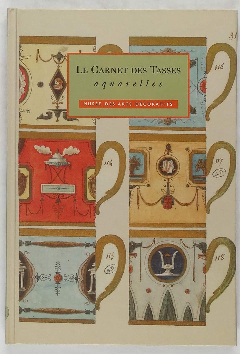 Le carnet des tasses: Aquarelles 9782711824021