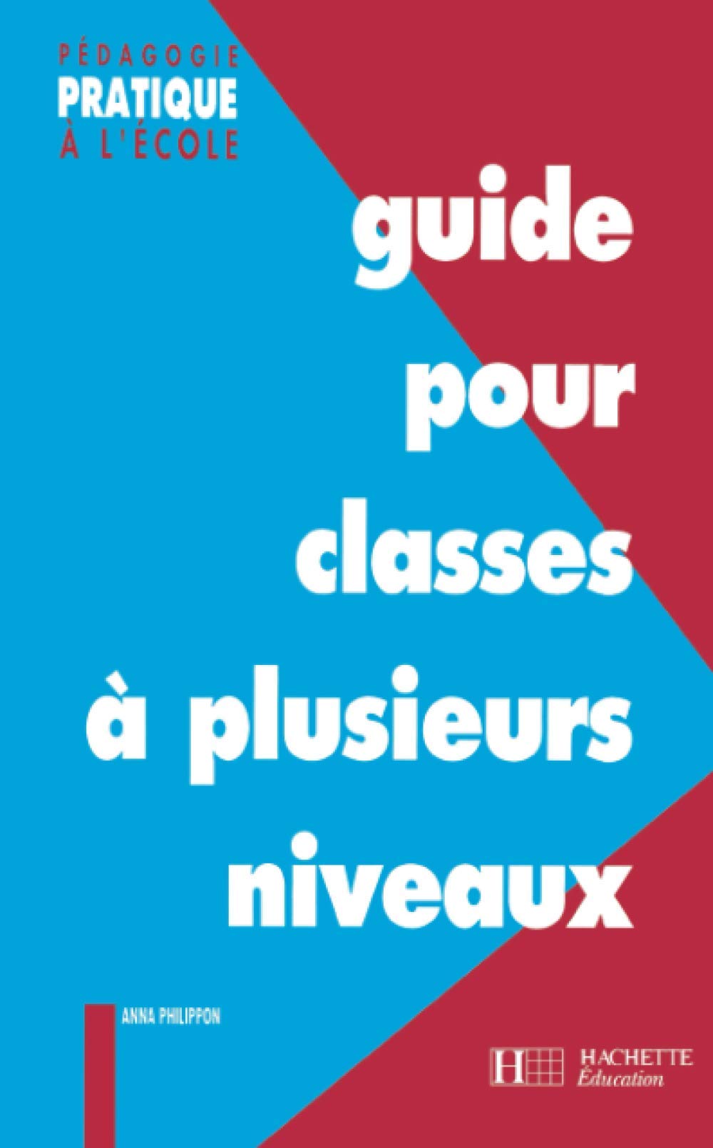 Guide pour classes à plusieurs niveaux 9782011704085