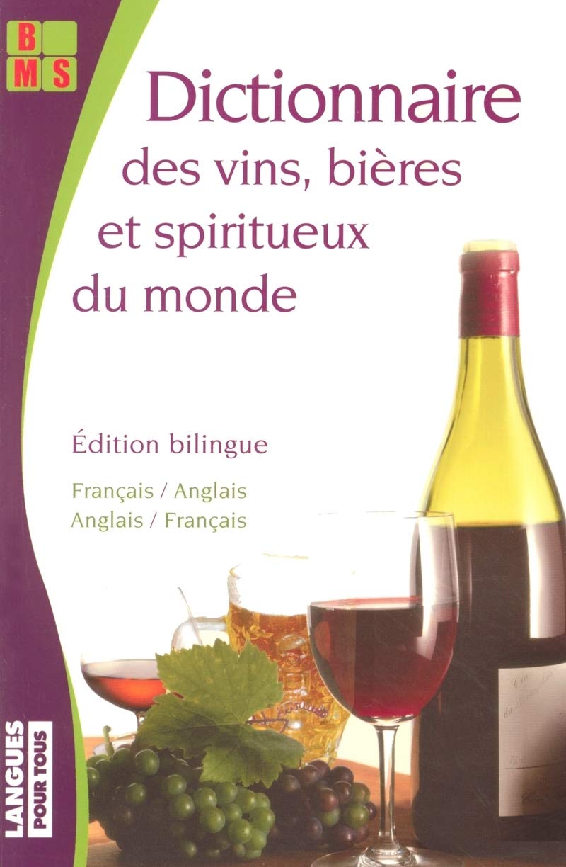 Dictionnaire thématique bilingue des vins, bières et alcools 9782266139588