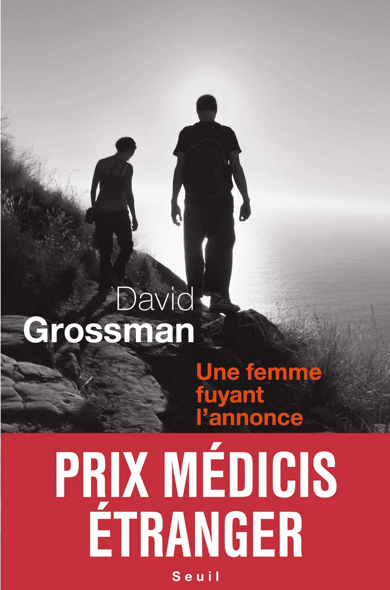 Une femme fuyant l'annonce - prix Médicis étranger 2011 9782021004625
