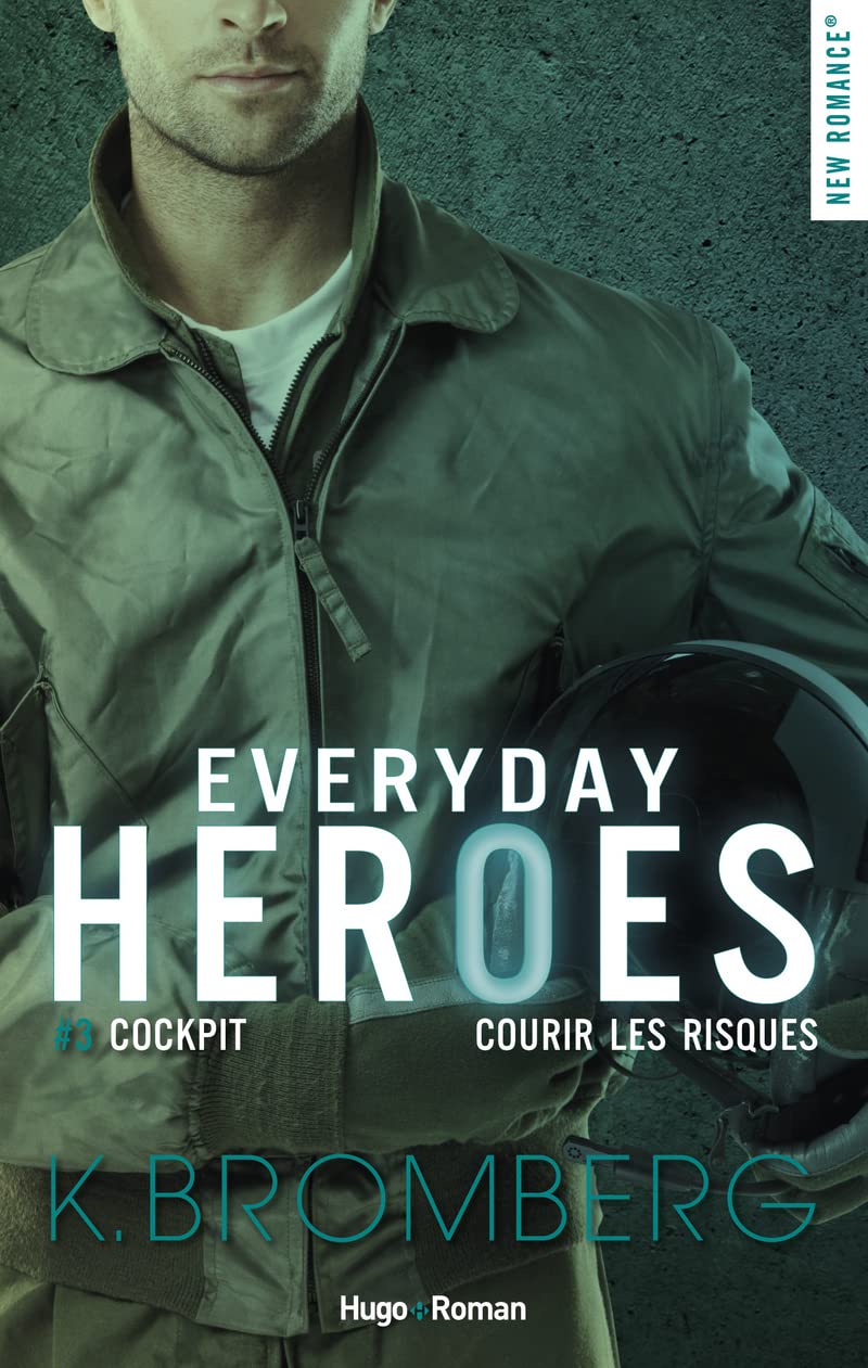 Everyday heroes - Tome 03: Cockpit - prendre des risques 9782755647440