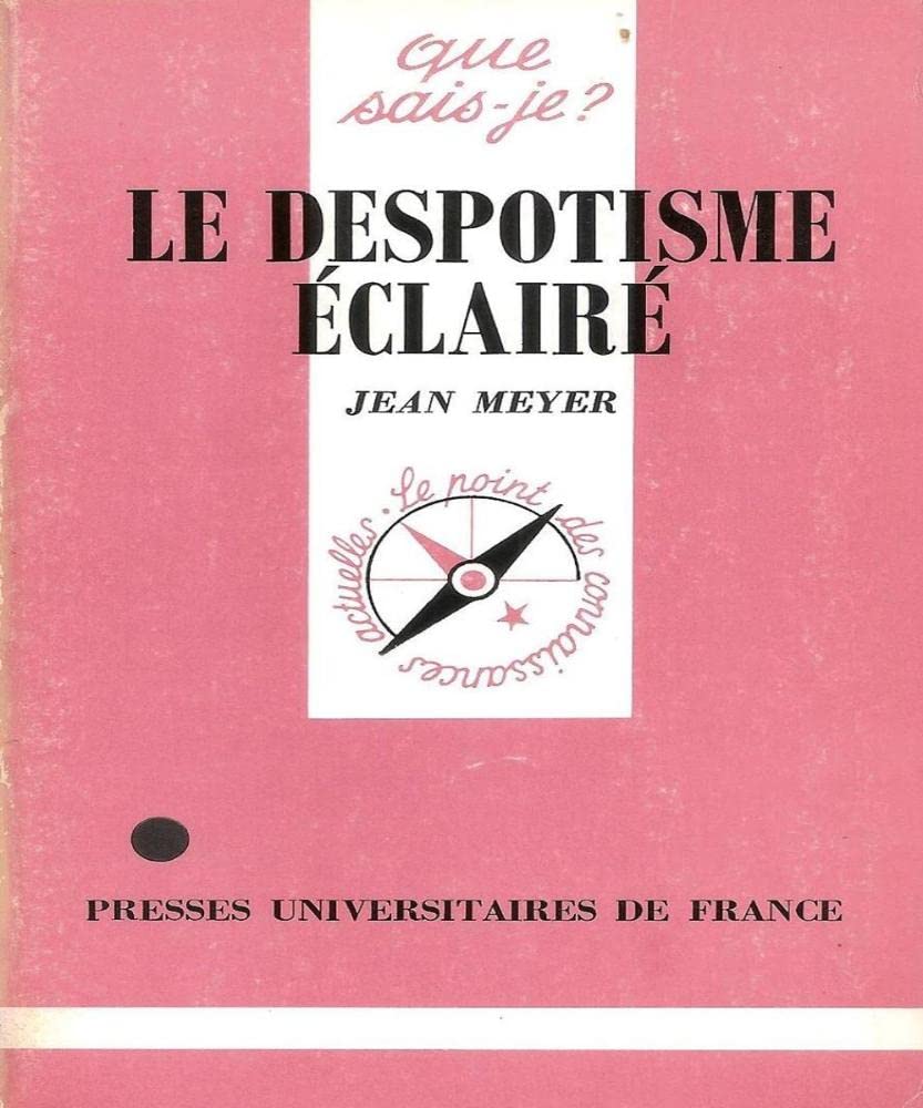 Le despotisme éclairé 9782130436157