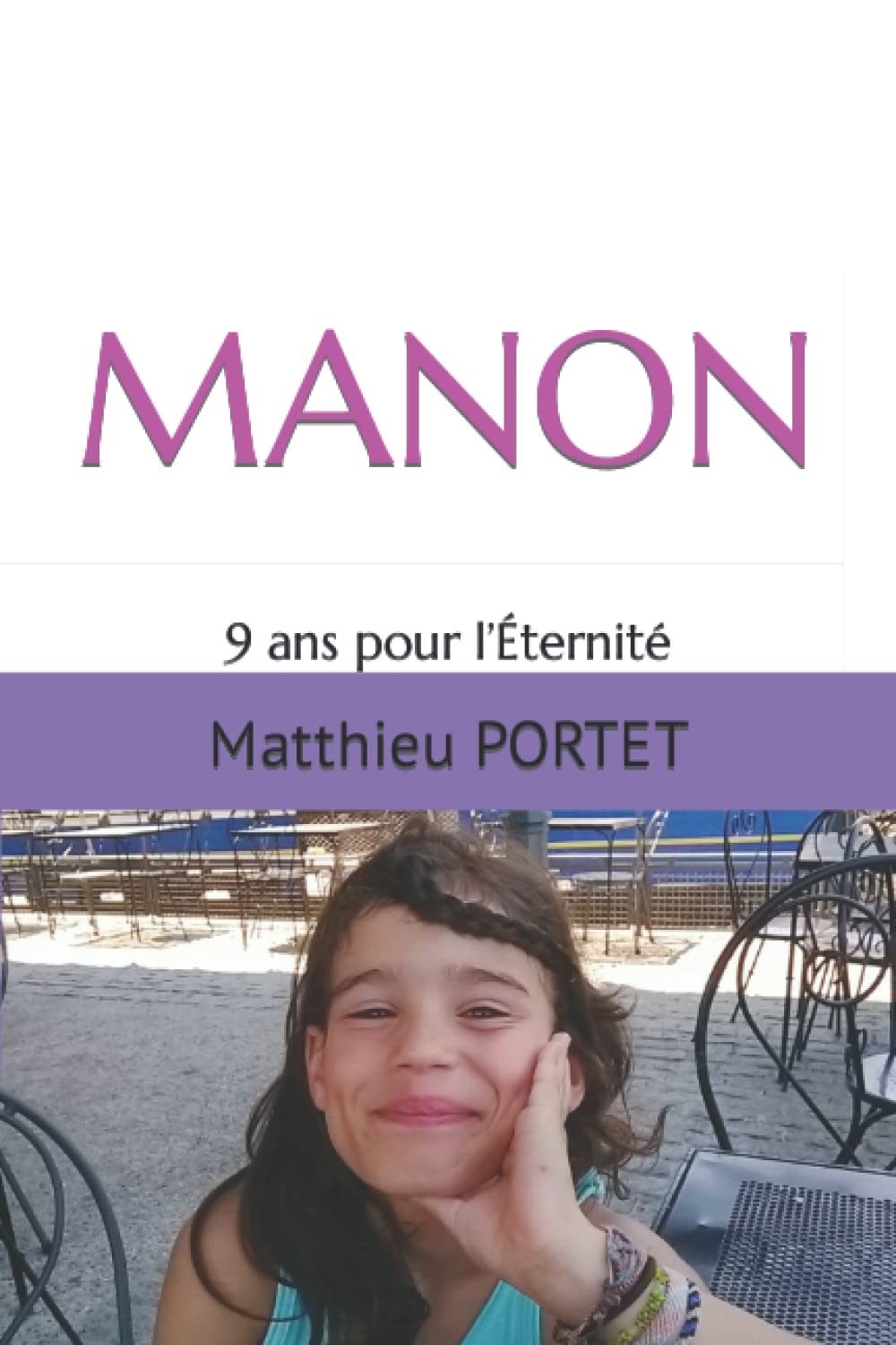 MANON: 9 ans pour l’Éternité 9782958011604