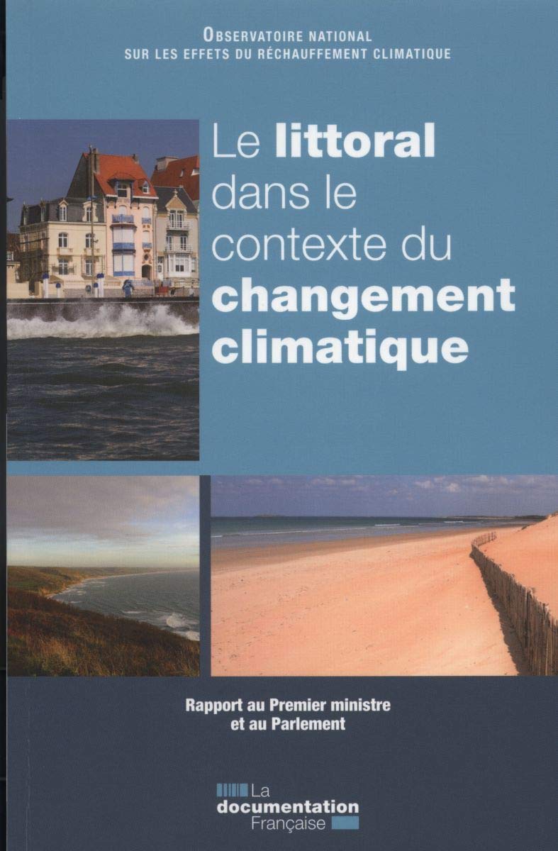 Le littoral dans le contexte du changement climatique 9782110100375