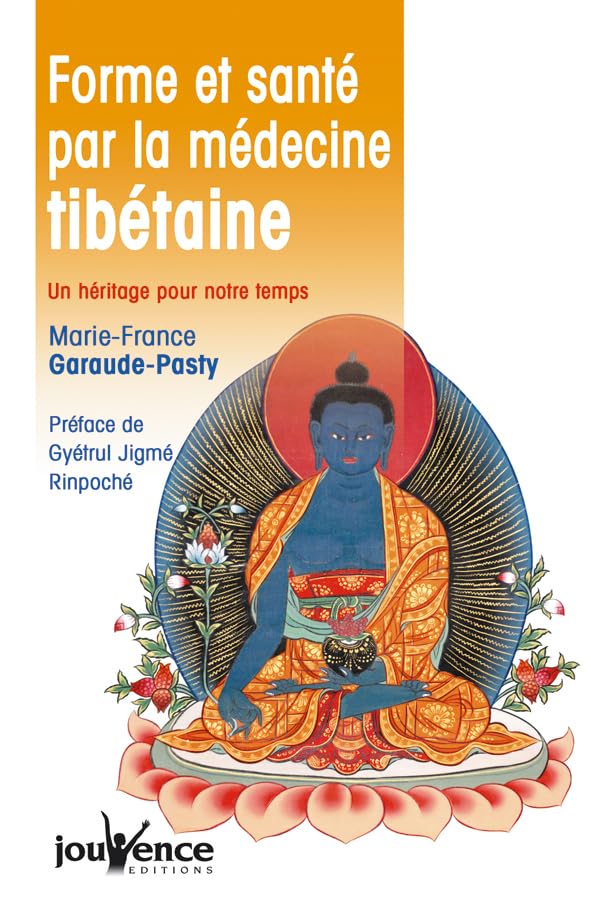 n°46 Forme et santé par la médecine tibétaine: Un héritage pour notre temps 9782883537194