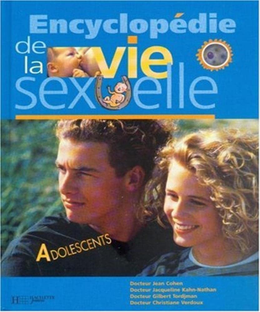 Encyclopédie de la vie sexuelle: Volume 3, Adolescents 9782012918603