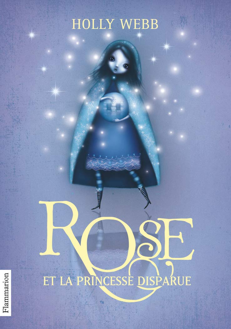Rose: Rose et la princesse disparue (2) 9782081330030