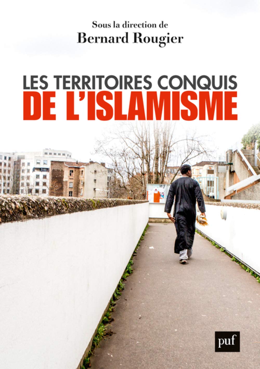 Les territoires conquis de l'islamisme 9782130820758