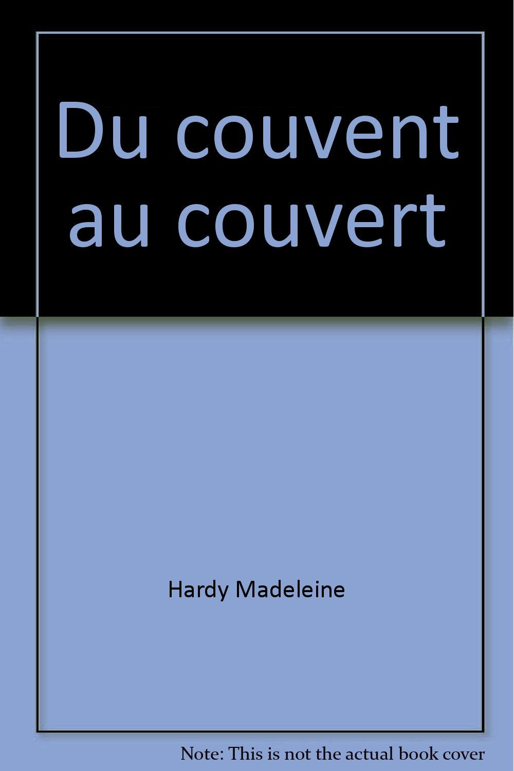 Du couvent au couvert 9782845890107