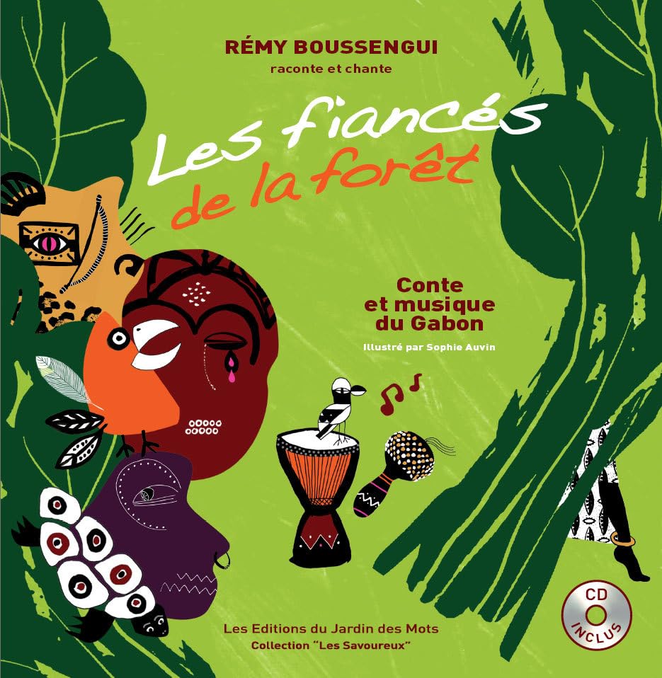 Les fiancés de la forêt: Conte et musique du Gabon 9782952817677