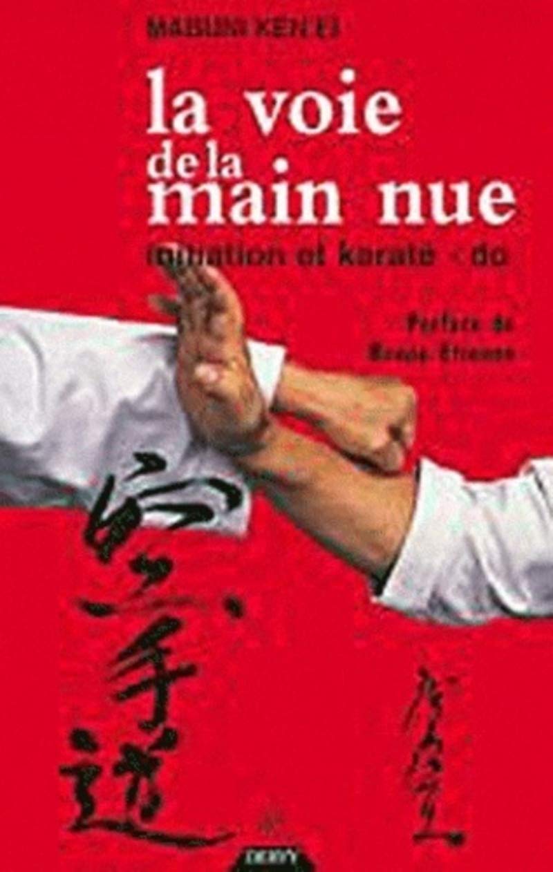 La Voie de la main nue 9782844542700