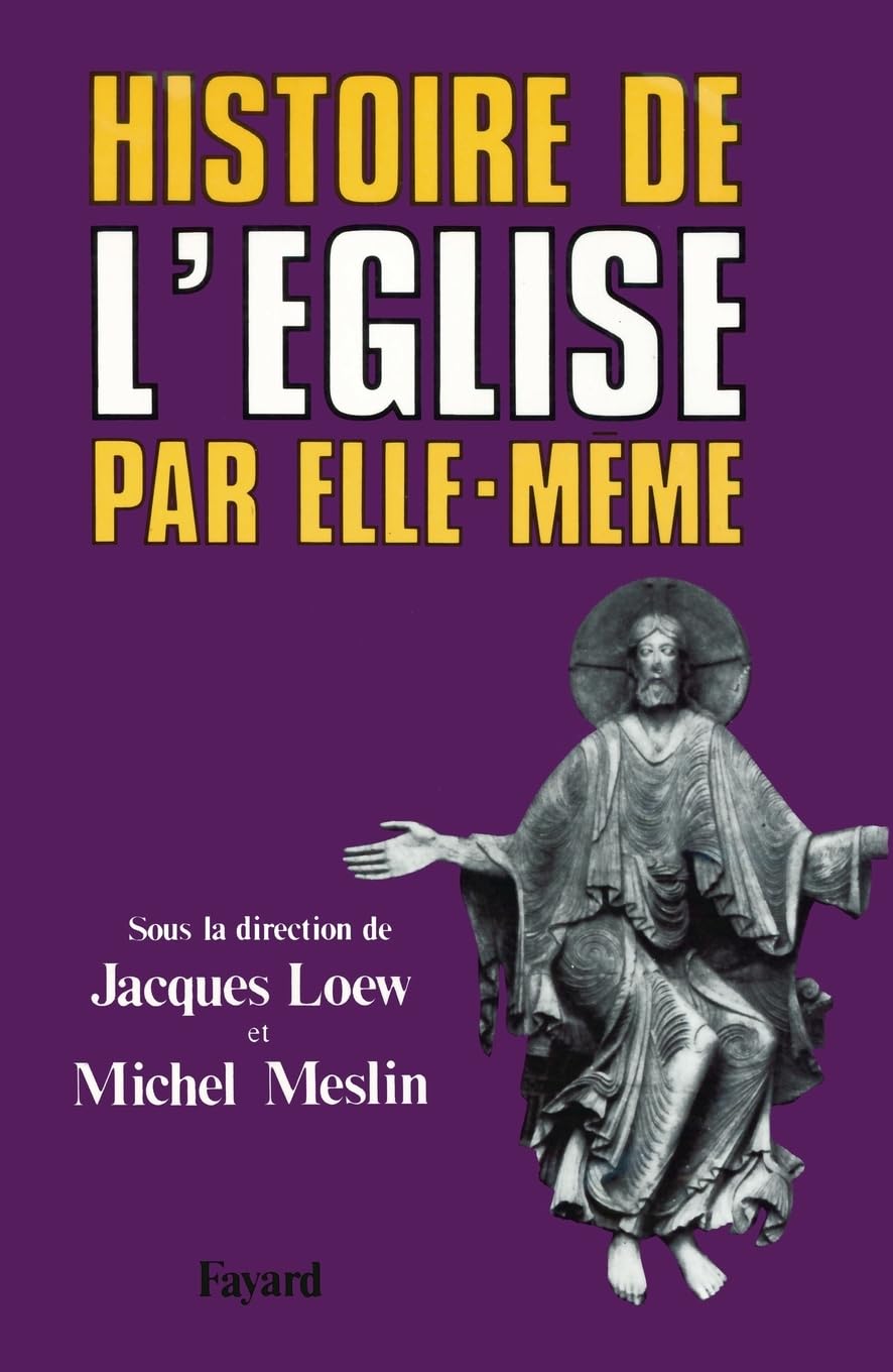 Histoire de l'église par elle-même 9782213007069