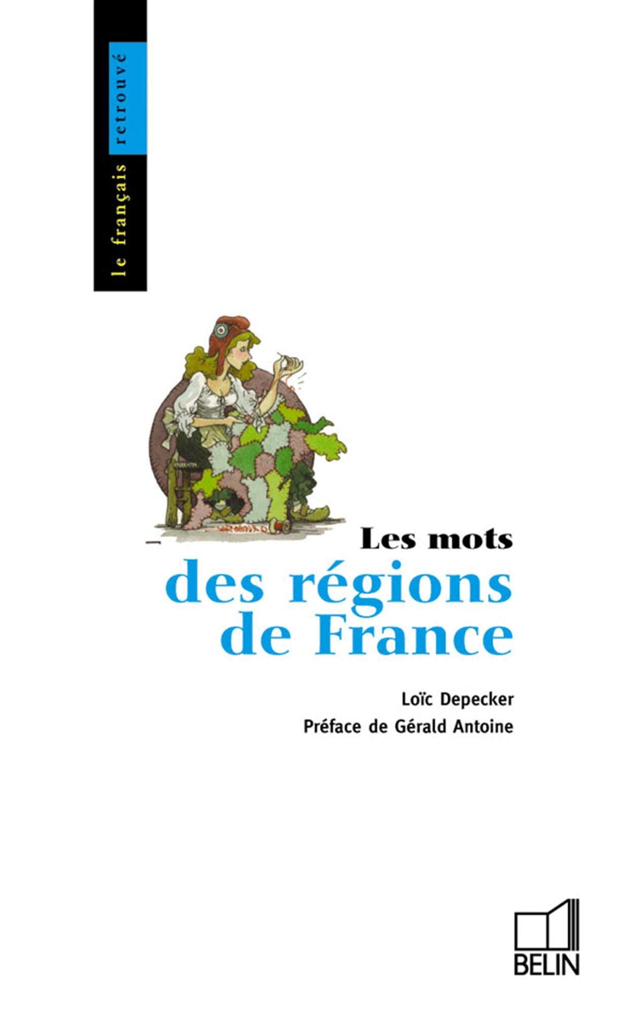Les mots des régions de France 9782701112787