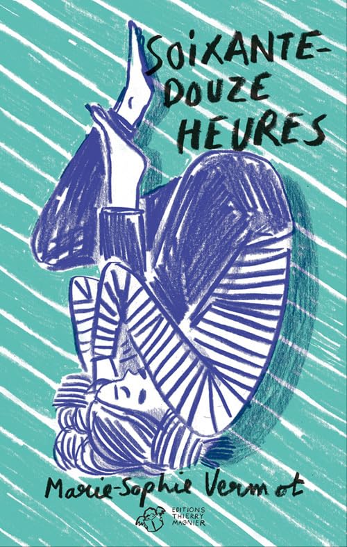 Soixante-douze heures 9791035201357