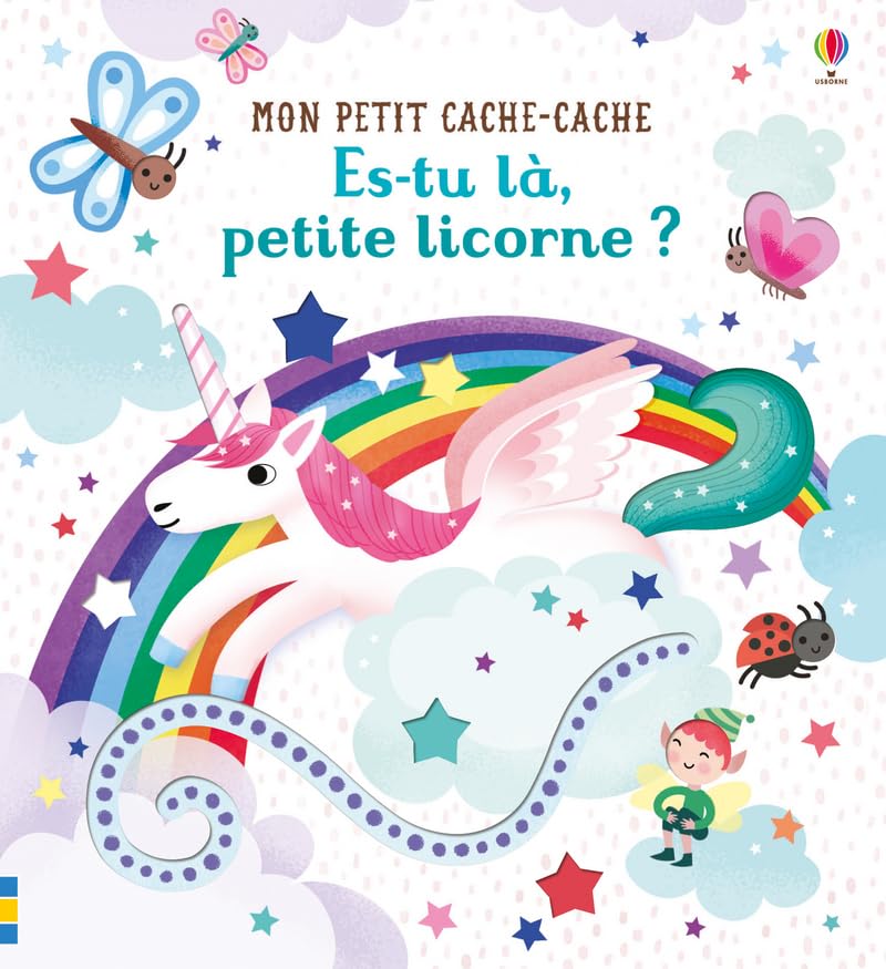 Es-tu là, petite licorne ? - Mon petit cache-cache 9781474960670