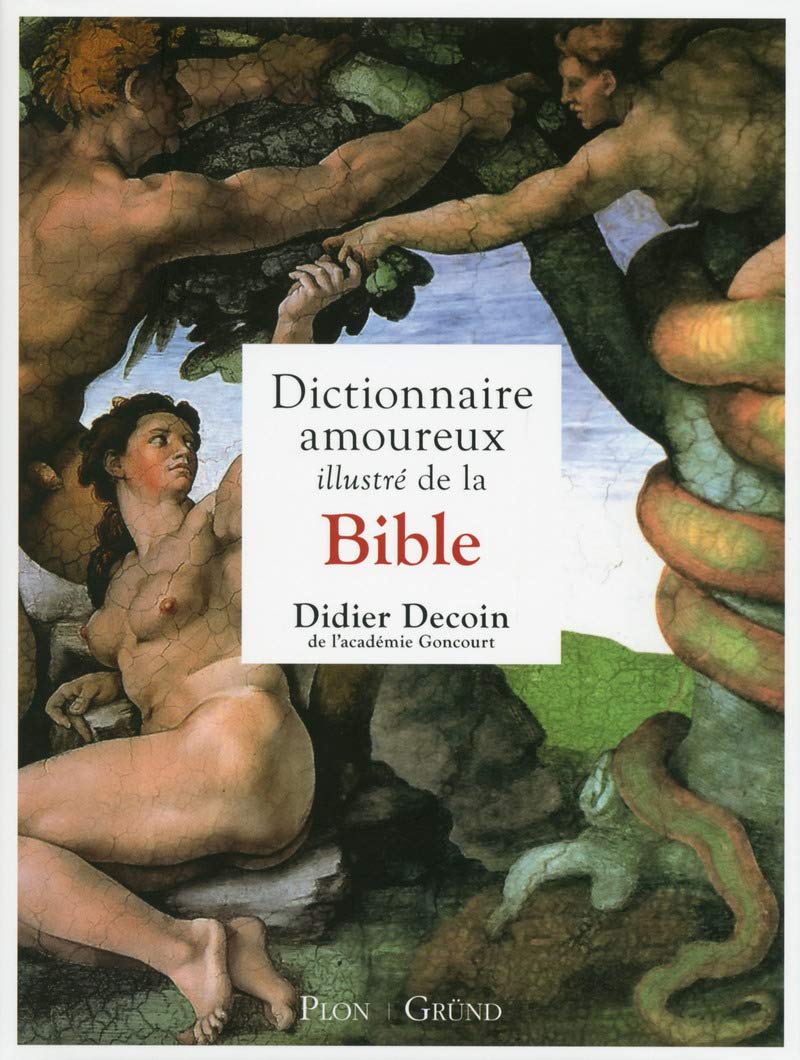 Dictionnaire amoureux illustré de la Bible 9782324011207