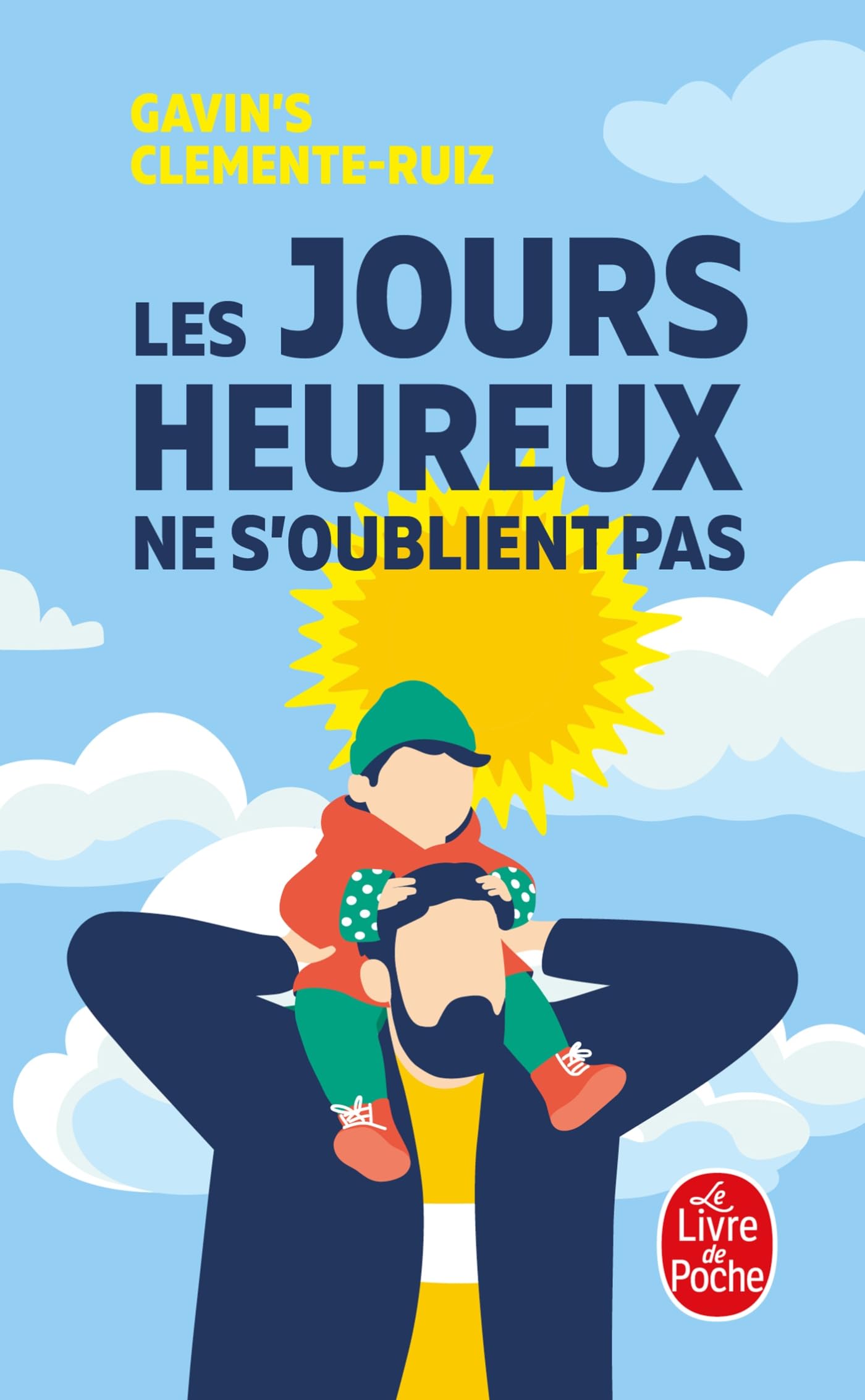 Les Jours heureux ne s'oublient pas 9782253907763