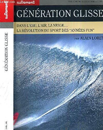 Génération glisse 9782862605357