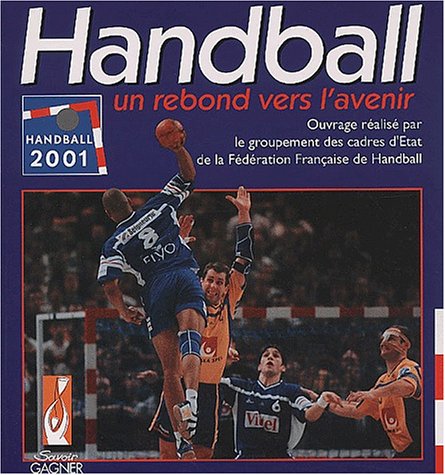 Handball un rebond vers l'avenir 9782846530026