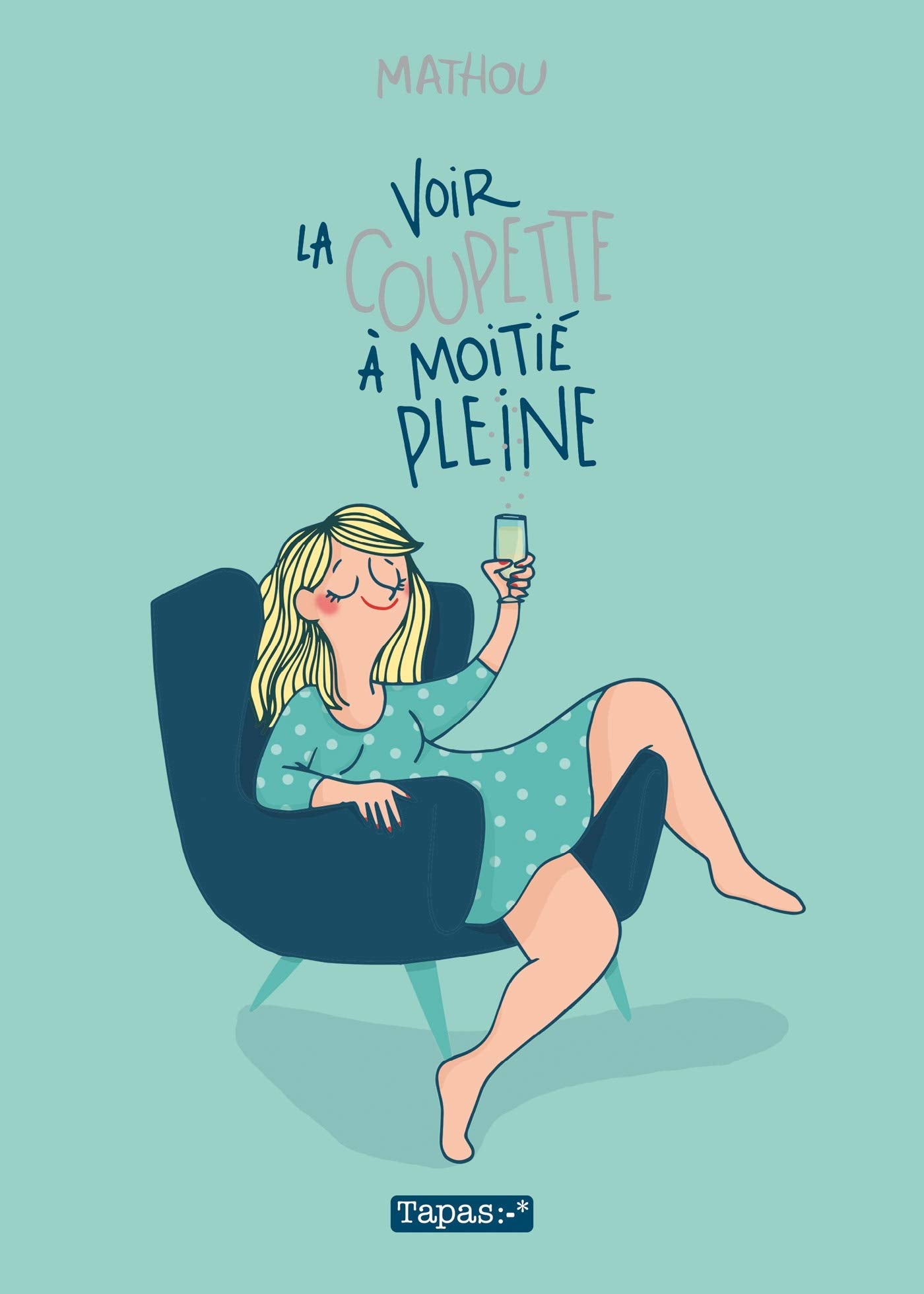 Voir la coupette à moitié pleine 9782413022701