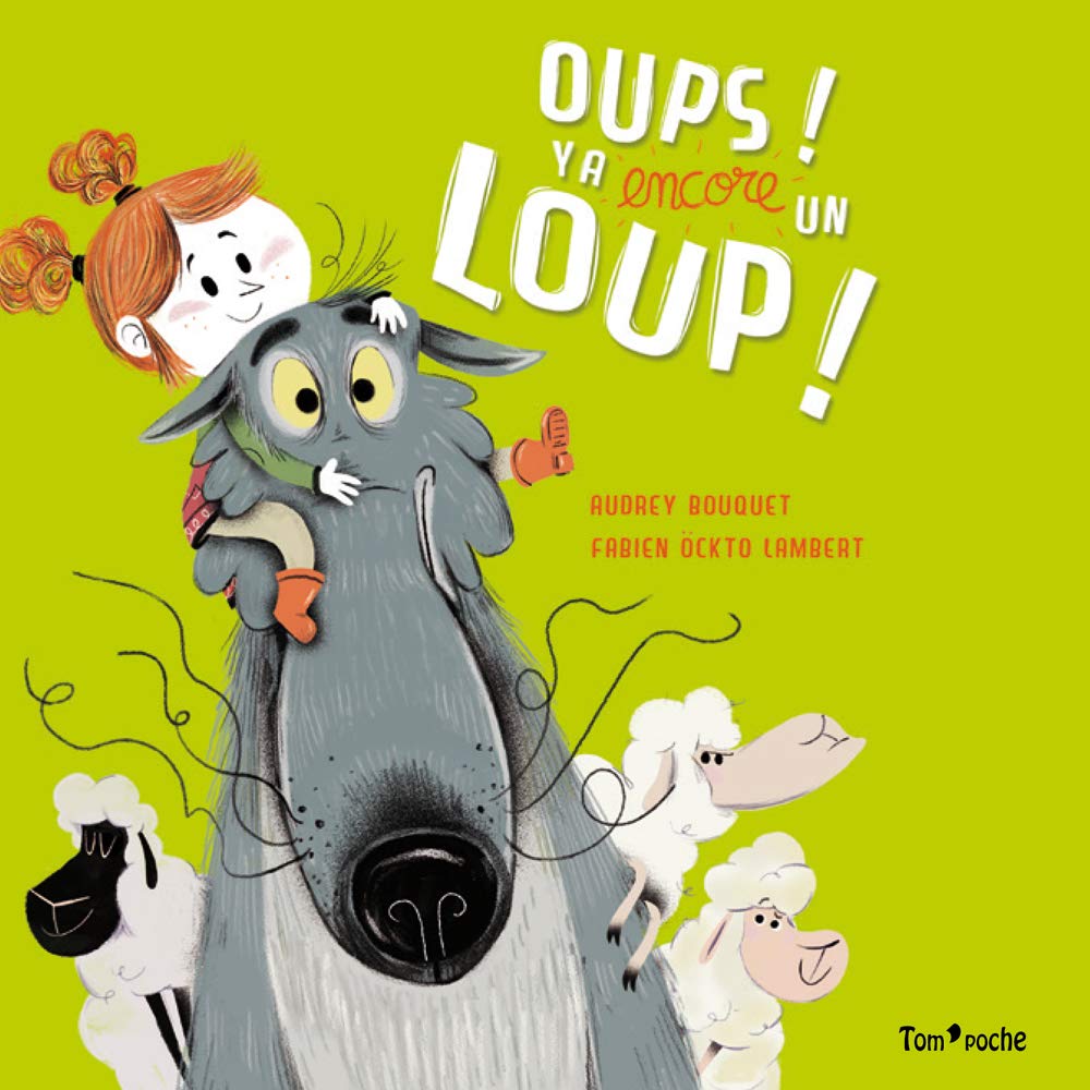Oups ! Y a encore un Loup ! 9791091978941