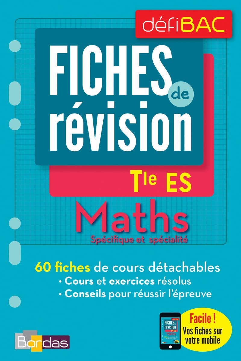 DéfiBac - Fiches de révision - Maths Tle ES + OFFERT : vos fiches sur votre mobile 9782047355657