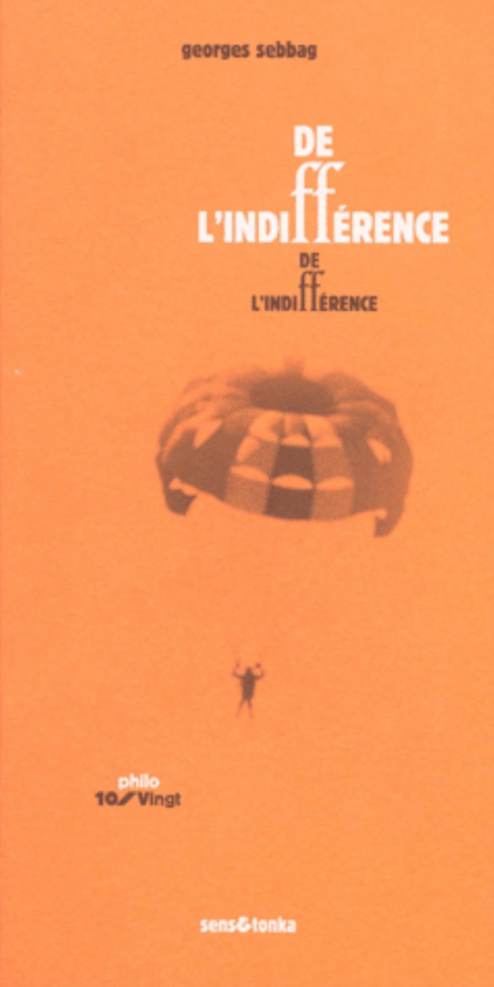 De l'indifférence 9782845340374