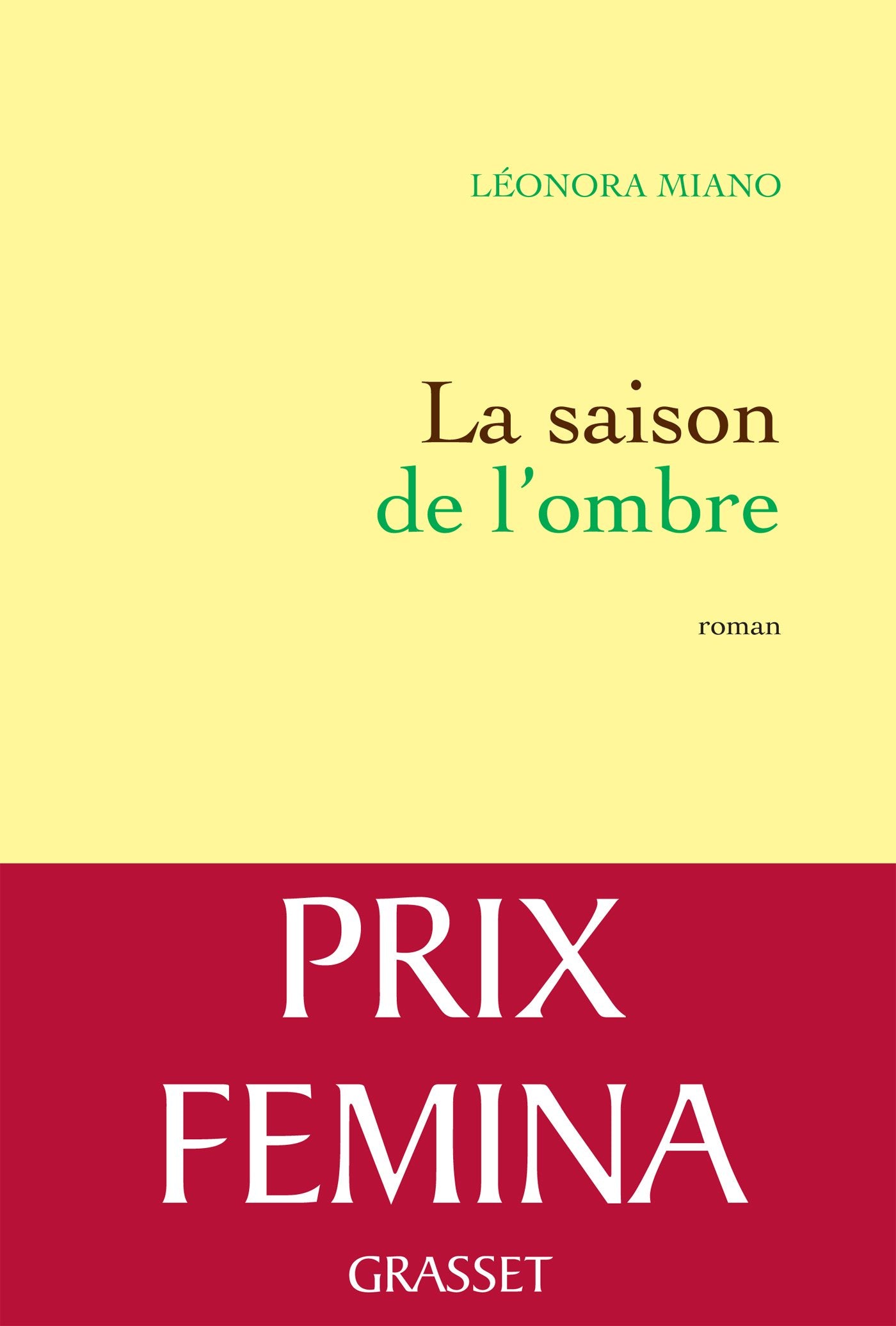 La saison de l'ombre: Roman - Prix Femina 2013 9782246801139