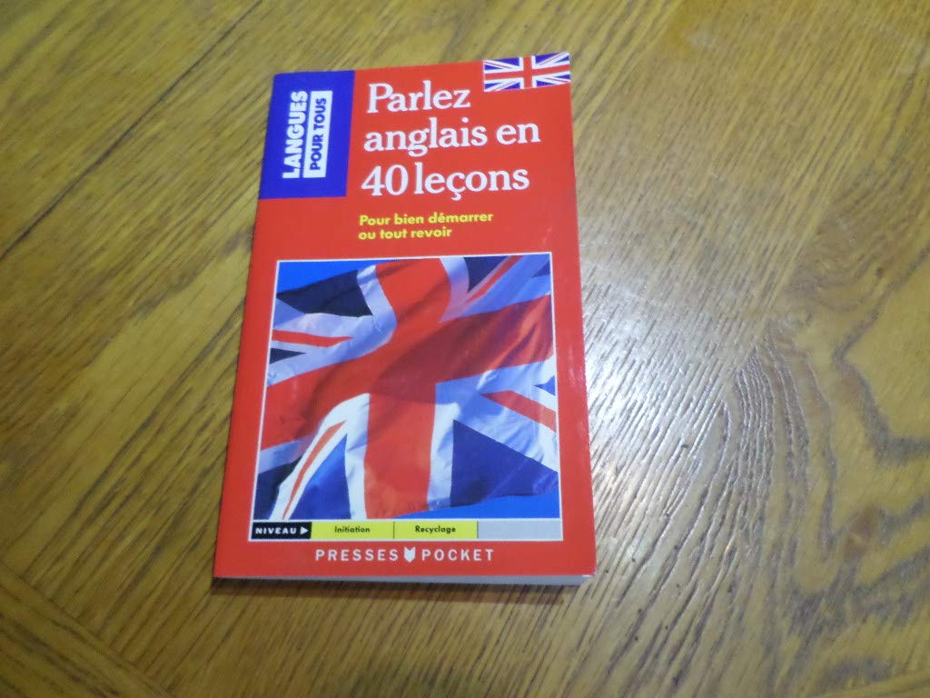 Parlez Anglais En 40 Lecons 9782266056168