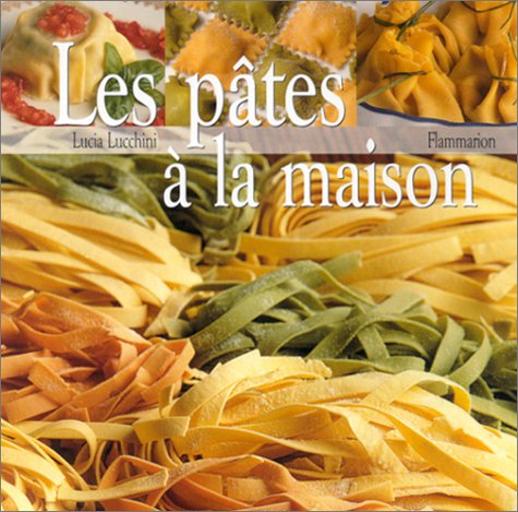 Les Pâtes à la maison 9782702848951