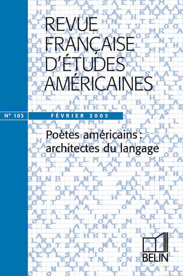 RFEA N°103 (2005-1): Poètes américains : architectes du langage 9782701141725