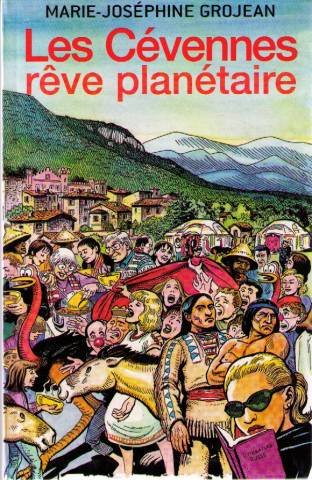 Les Cévennes, rêve planétaire 9782702884959