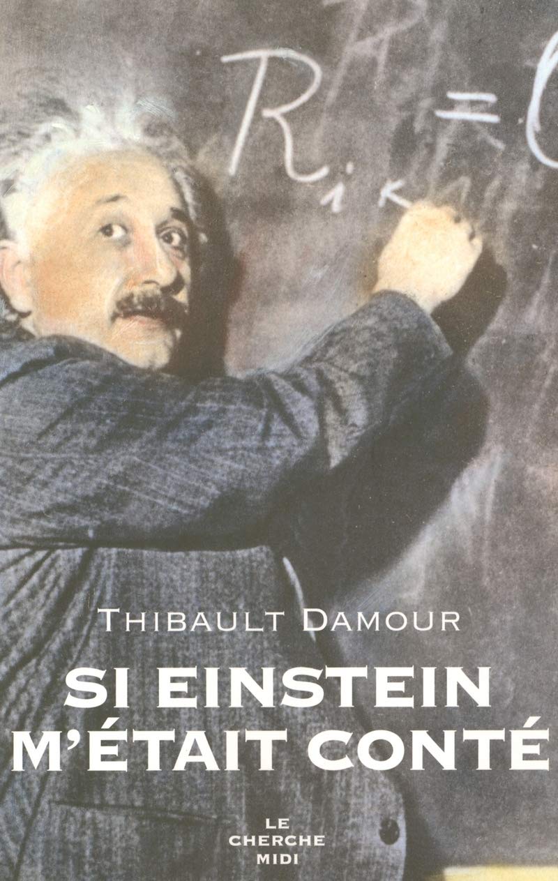 Si Einstein m'était conté 9782749103907