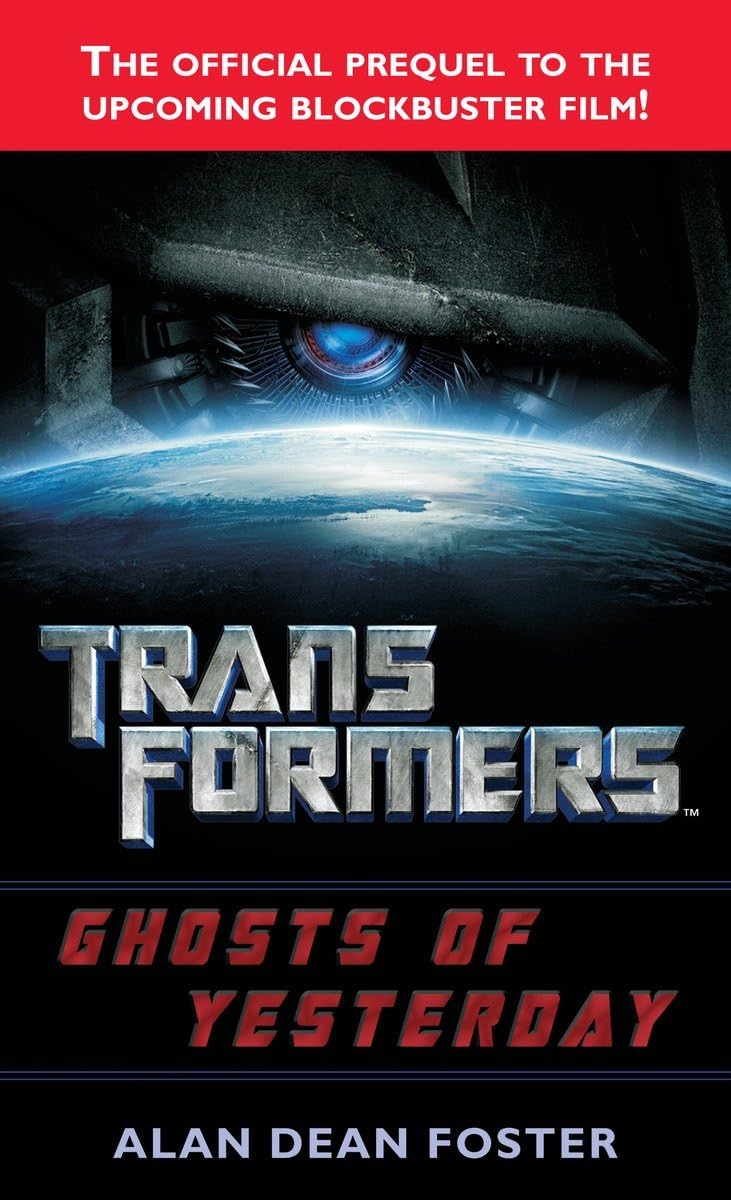 Transformers: Ghosts of Yesterday: A Novel 9780345497987