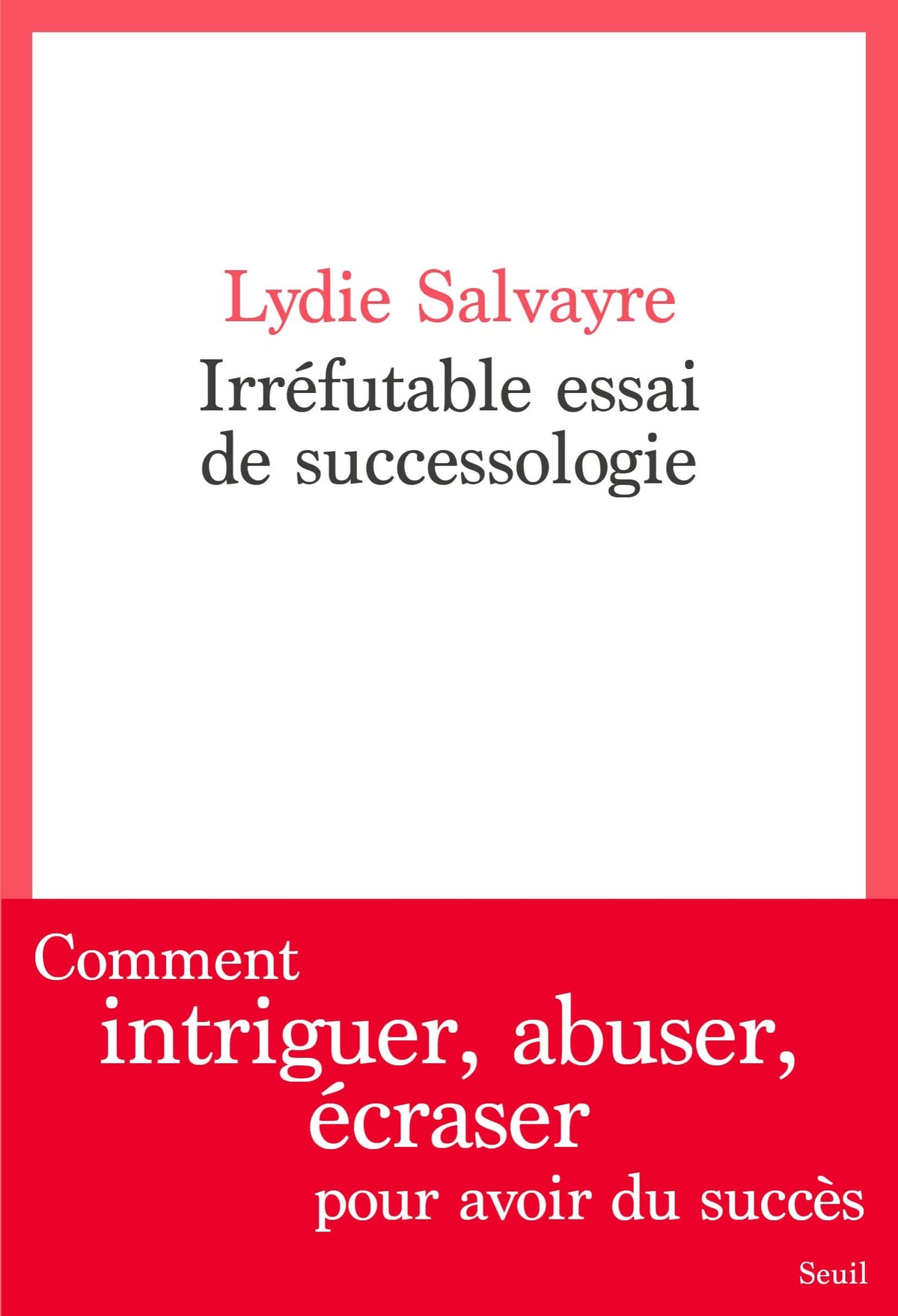 Irréfutable Essai de successologie 9782021516678