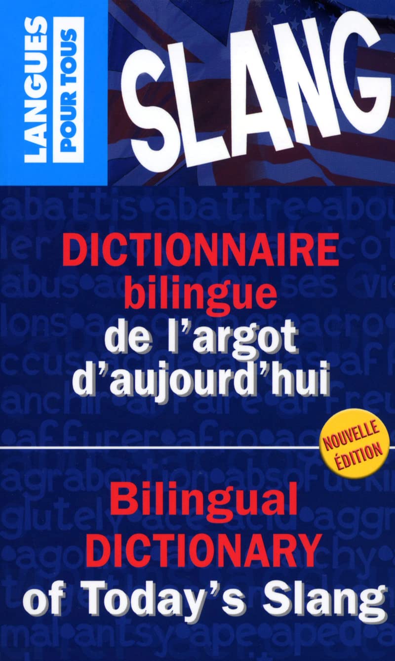 Dictionnaire bilingue de l'argot d'aujourd'hui 9782266139731
